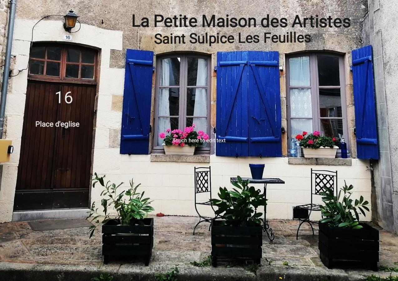 La Petite Maison Des Artiste Villa Saint-Sulpice-les-Feuilles Exterior photo